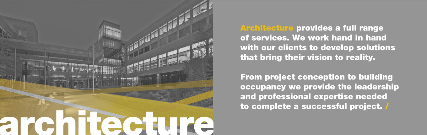 Architecture provides a full range of services